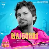 Majboori (Chal Mera Putt 2)