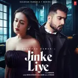 Jinke Liye Ft. Jaani
