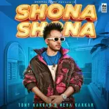 Shona Shona Ft. Neha Kakkar
