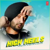 High Heels Ft. Mista Baaz