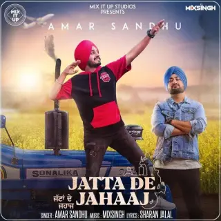 Jatta De Jahaaj Ft. MixSingh