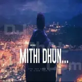 Mithi Dhun