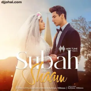 Subah Se Shaam