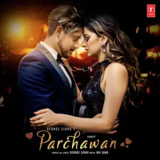 Parchawan Ft. Rai Saab