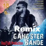 Gangster Bande Remix