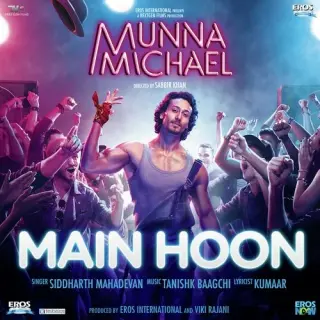 Main Hoon (Munna Michael)