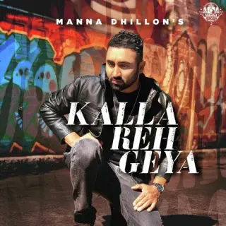 Kalla Reh Geya