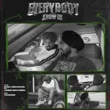 Everybody Know Us