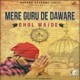 Mere Guru De Daware Dhol Wajde