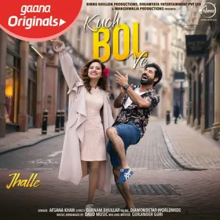 Kuch Bol Ve (Jhalle)