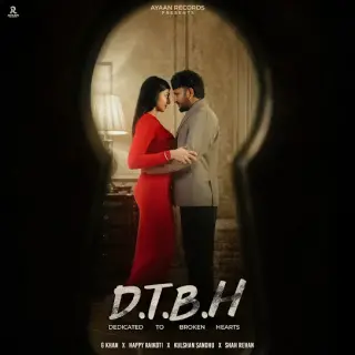 D.T.B.H (Dedicated To Broken Hearts)