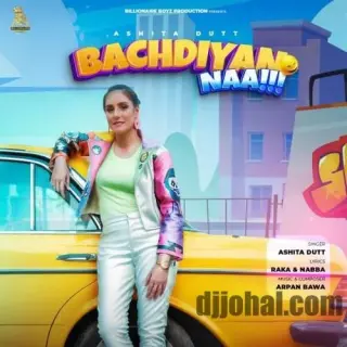 Bachdiyan Naa