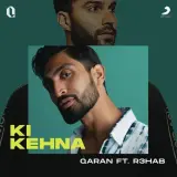 Ki Kehna Ft. R3HAB