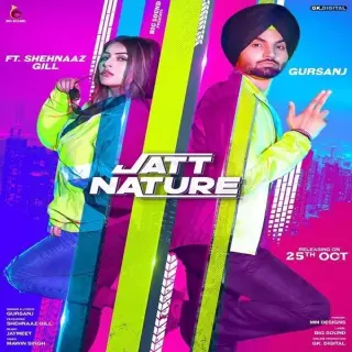 Jatt Nature Ft. Shehnaz Gill