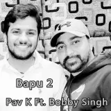 Bapu 2 Ft. Bobby Singh