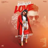 Bhaggi Love Ft. Raj Ranjodh