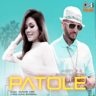 Patole Ft. Sonu Kakkar