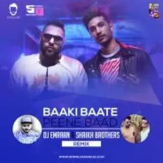 Baaki Baatein Peene Baad Remix