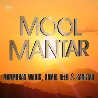Mool Mantar Ft. Sangtar