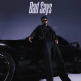 Dad Says