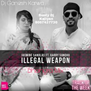 Illegal Weapon Bhangra Mix