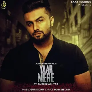 Yaar Mere Ft. Gurlez Akhtar