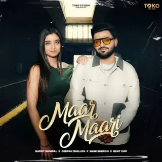 Maar Maari Ft. Deepak Dhillon