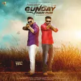 Gunday Hain Hum Ft. Karan Aujla