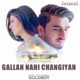 Gallan Nahi Changiyan