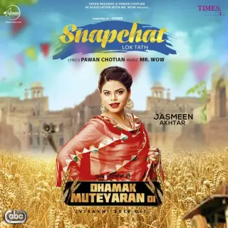 Snapchat (Dhamak Muteyaran Di)