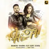 Hi Fi Ft. Bhumika Sharma