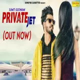 Privet Jet Ft. Sumit Goswami