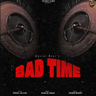 BAD TIME