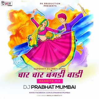 Char Char Bangdi Vaadi (Dandiya Mix)