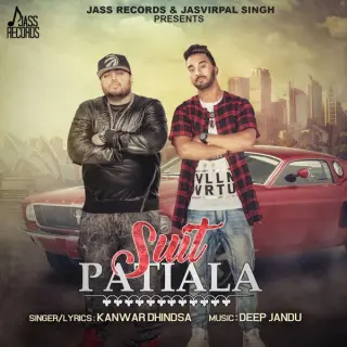 Suit Patiala Ft. Deep Jandu