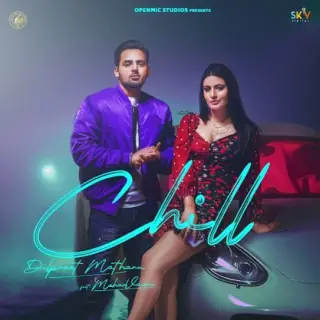 Chill Ft. Meharvaani