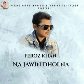 Na Jawin Dholna