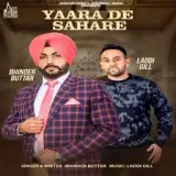 Yaara De Sahare Ft Laddi Gill