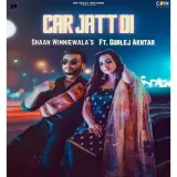 Car Jatt Di Ft. Gurlez Akhtar