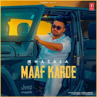 Maaf Karde Ft. Gurlej Akhtar