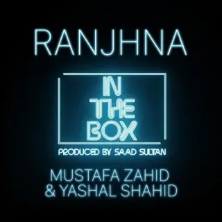 Ranjhna (FromIn The Box)