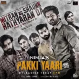 Pakki Yaari (Mitran Nu Shaunk Hathyaran Da)