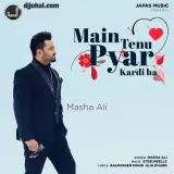 Main Tenu Pyar Kardi Ha