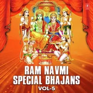 Ram Navmi Special Bhajans - Vol 5