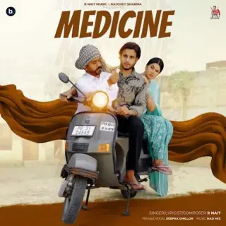 Medicine Ft. Deepak Dhillon