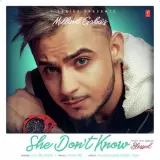 She Dont Know (Blessed)
