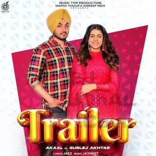 Trailer Ft. Gurlej Akhtar