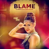 Blame Ft Bhinda Aujla