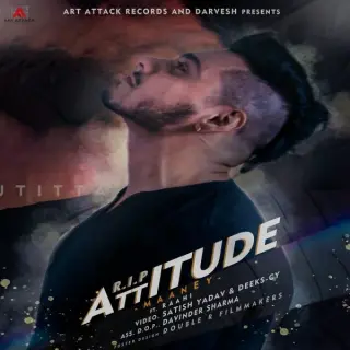 R.I.P Attitude Ft.Raahi