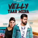 Velly Yaar Mera
